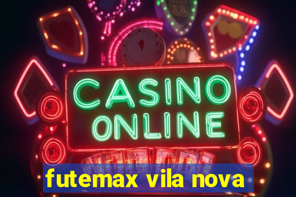 futemax vila nova